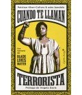 CUANDO TE LLAMAN TERRORISTA