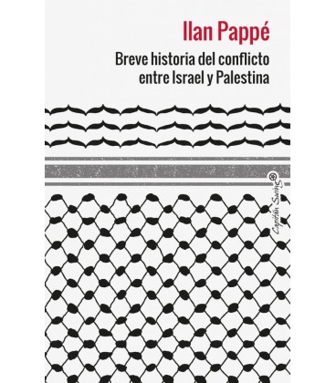 BREVE HISTORIA DEL CONFLICTO ENTRE ISRAEL Y PALESTINA