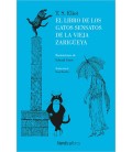 LIBRO DE LOS GATOS SENSATOS DE LA VIEJA ZARIGUELLA,EL 2ªED