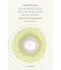 ATLAS NOVELADO DE LOS VOLCANES DE ISLANDIA