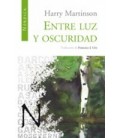 ENTRE LUZ Y OSCURIDAD