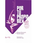 POR TU PROPIO BIEN.