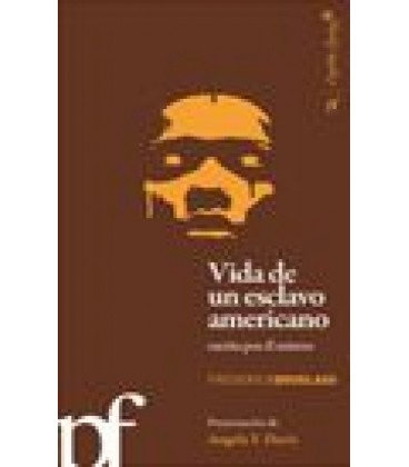 VIDA DE UN ESCLAVO AMERICANO ESCRITA POR EL MISMO