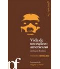 VIDA DE UN ESCLAVO AMERICANO ESCRITA POR EL MISMO