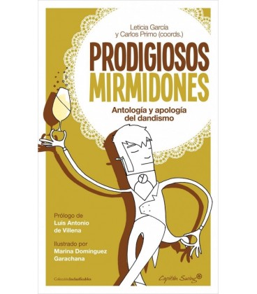 PRODIGIOSOS MIRMIDONES.