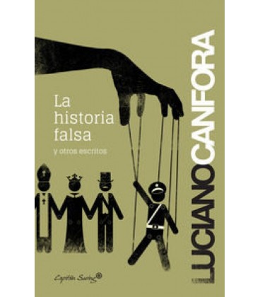LA HISTORIA FALSA Y OTROS ESCRITOS