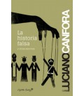 LA HISTORIA FALSA Y OTROS ESCRITOS