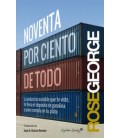 NOVENTA POR CIENTO DE TODO