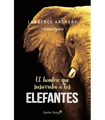 EL HOMBRE QUE SUSURRABA A LOS ELEFANTES