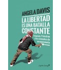 LA LIBERTAD ES UNA BATALLA CONSTANTE
