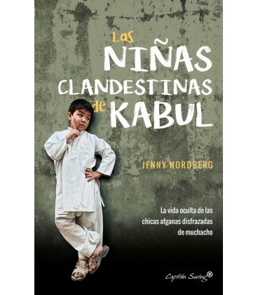 LAS NIÑAS CLANDESTINAS DE KABUL