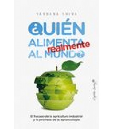 QUIEN ALIMENTA REALMENTE AL MUNDO