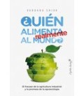 QUIEN ALIMENTA REALMENTE AL MUNDO