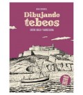 DIBUJANDO TEBEOS ENTRE IBIZA Y BARCELONA