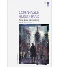 COPENHAGUE HUELE A PARIS