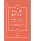 UN COCTEL PROPIO COMBINADOS PARA DAMAS LITERARIAS 2ªED