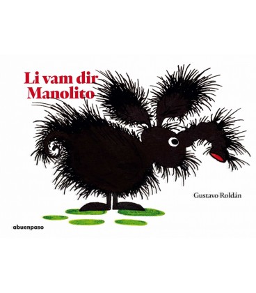 LI VAM POSAR MANOLITO