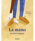 LA MANO DEL SEÑOR ECHEGARAY