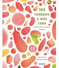 MIL TOMATES Y UNA RANA