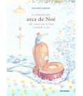 LA HISTORIA DEL ARCA DE NOE TAL COMO ME LA HAN CONTADO A MI