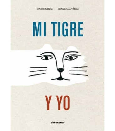 MI TIGRE Y YO