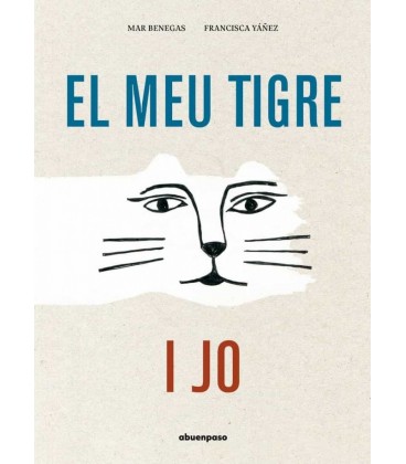 EL MEU TIGRE I JO