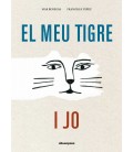 EL MEU TIGRE I JO