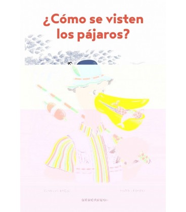 ¿COMO SE VISTEN LOS PAJAROS