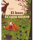 EL BOSC ES CASA NOSTRA