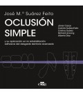 OCLUSION SIMPLE Y SU APLICACION EN LA REHABILITACION ADHESIVA DEL DESG