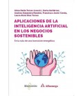 APLICACIONES DE LA INTELIGENCIA ARTIFICIAL EN LOS NEGOCIOS SOSTENIBLES