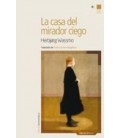 CASA DEL MIRADOR CIEGO
