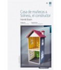 CASA DE MUÑECAS & SOLNESS EL CONSTRUCTOR