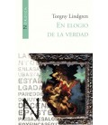 EN ELOGIO DE LA VERDAD