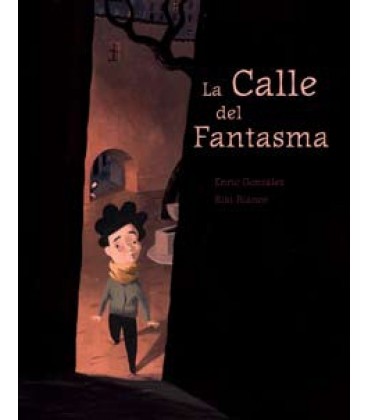 LA CALLE DEL FANTASMA