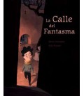 LA CALLE DEL FANTASMA