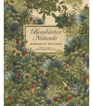BOMBASTICA NATURALIS