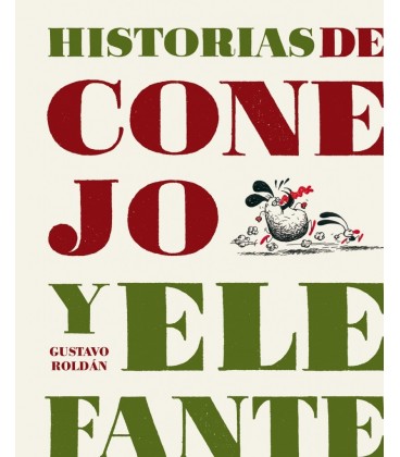 HISTORIAS DE CONEJO Y ELEFANTE