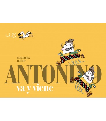 ANTONINO VA Y VIENE