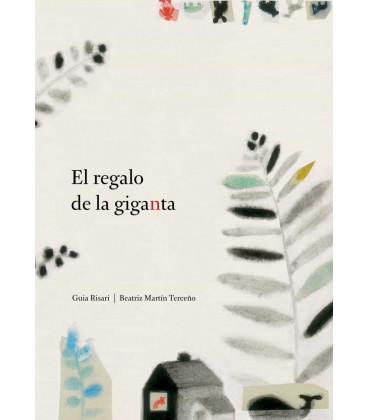 EL REGALO DE LA GIGANTA