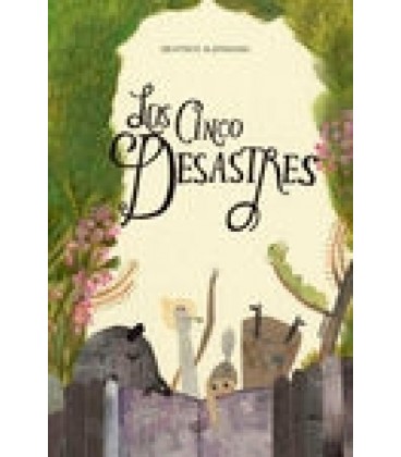 LOS CINCO DESASTRES