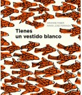 TIENES UN VESTIDO BLANCO