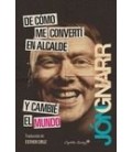 DE COMO ME CONVERTI EN ALCALDE Y CAMBIE EL MUNDO