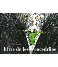 EL RIO DE LOS COCODRILOS