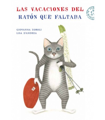 LAS VACACIONES DEL RATON QUE FALTABA