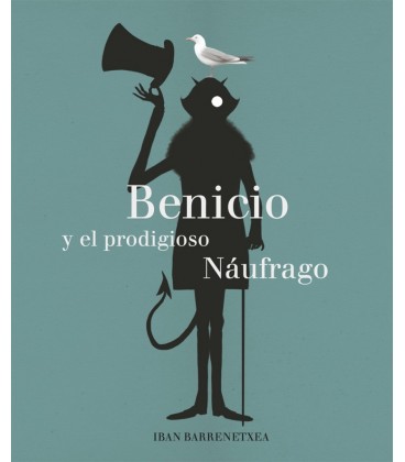 BENICIO Y EL PRODIGIOSO NAUFRAGO