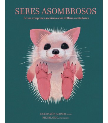 SERES ASOMBROSOS
