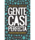 GENTE CASI PERFECTA
