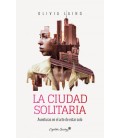 LA CIUDAD SOLITARIA