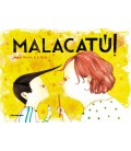 MALACATU!
